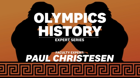 Graphic reading "Olympics History: Expert Series, Faculty Expert: Paul Christesen"
