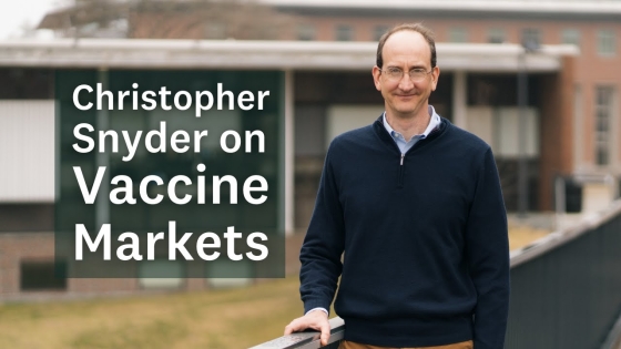 Christopher Snyder on the Vaccine Market