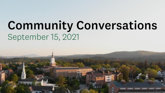 Community Conversations with Interim Provost David Kotz ’86 - September 15, 2021
