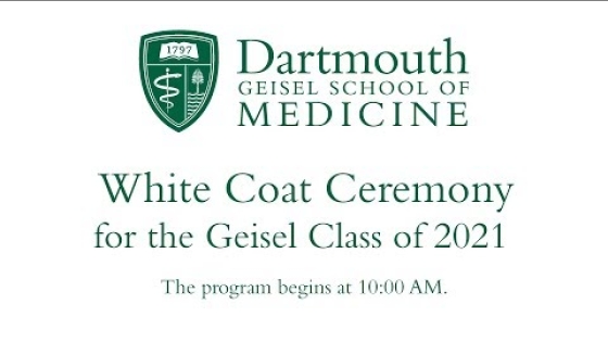 White Coat Ceremony for the Geisel Class of 2021