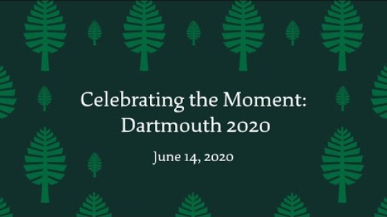 Celebrating the Moment: Dartmouth 2020