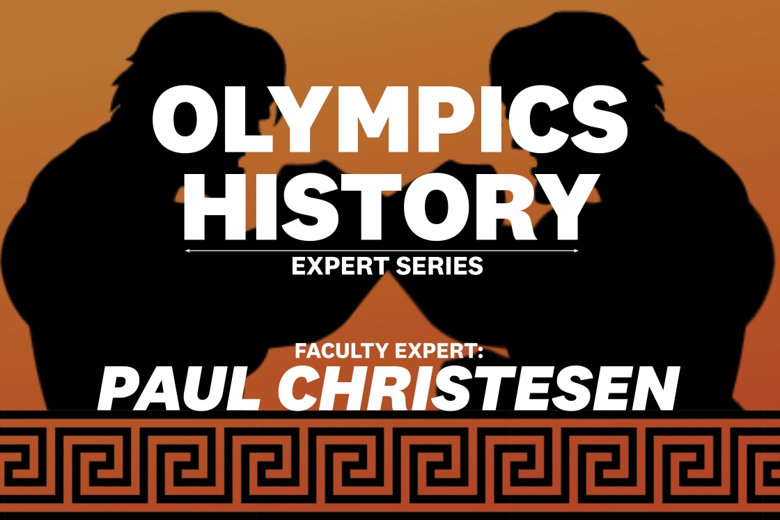 Graphic reading &quot;Olympics History: Expert Series, Faculty Expert: Paul Christesen&quot;